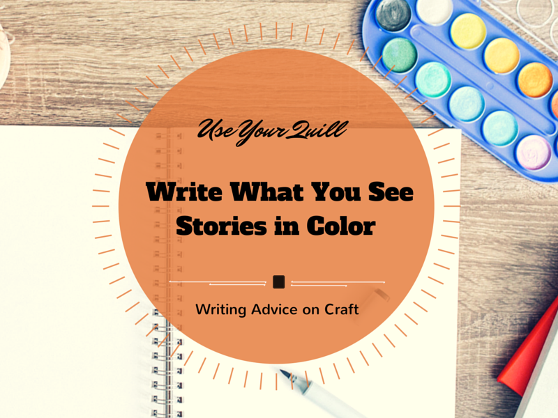 Write What You See – Stories in Color