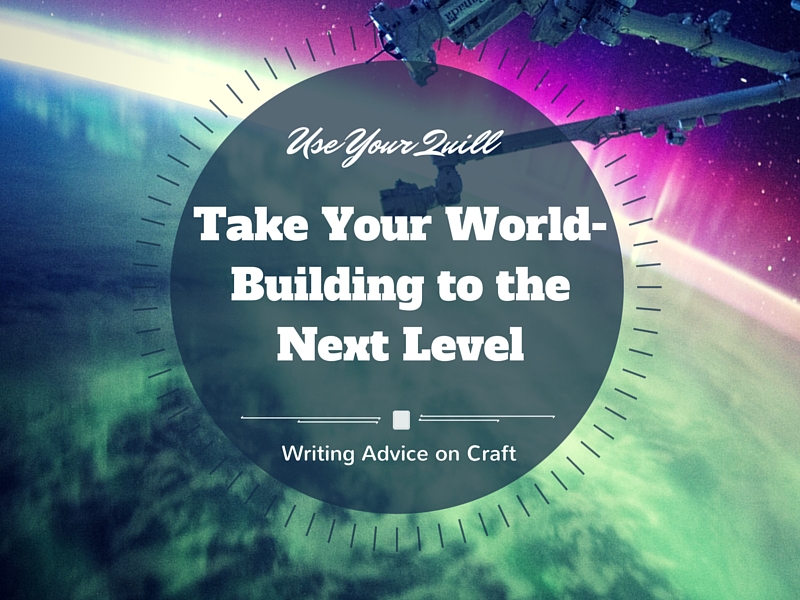 Take Your World-Building to the Next Level